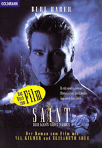 Der Heilige by Burl Barer, starring Val Kilmer (1997)